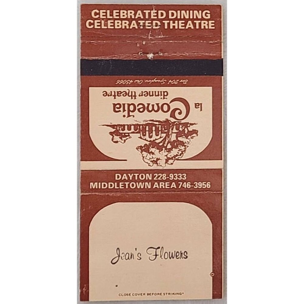 Matchbook Cover La Comedia Dinner Theatre Dayton Middletown Ohio Jean's  Flowers